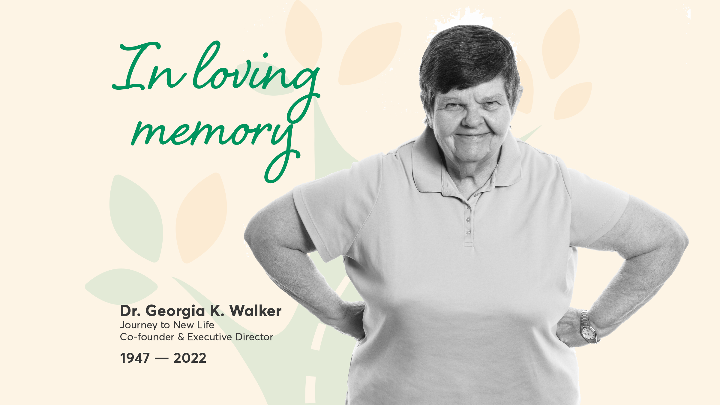 In loving memory of Dr. Georgia K. Walker