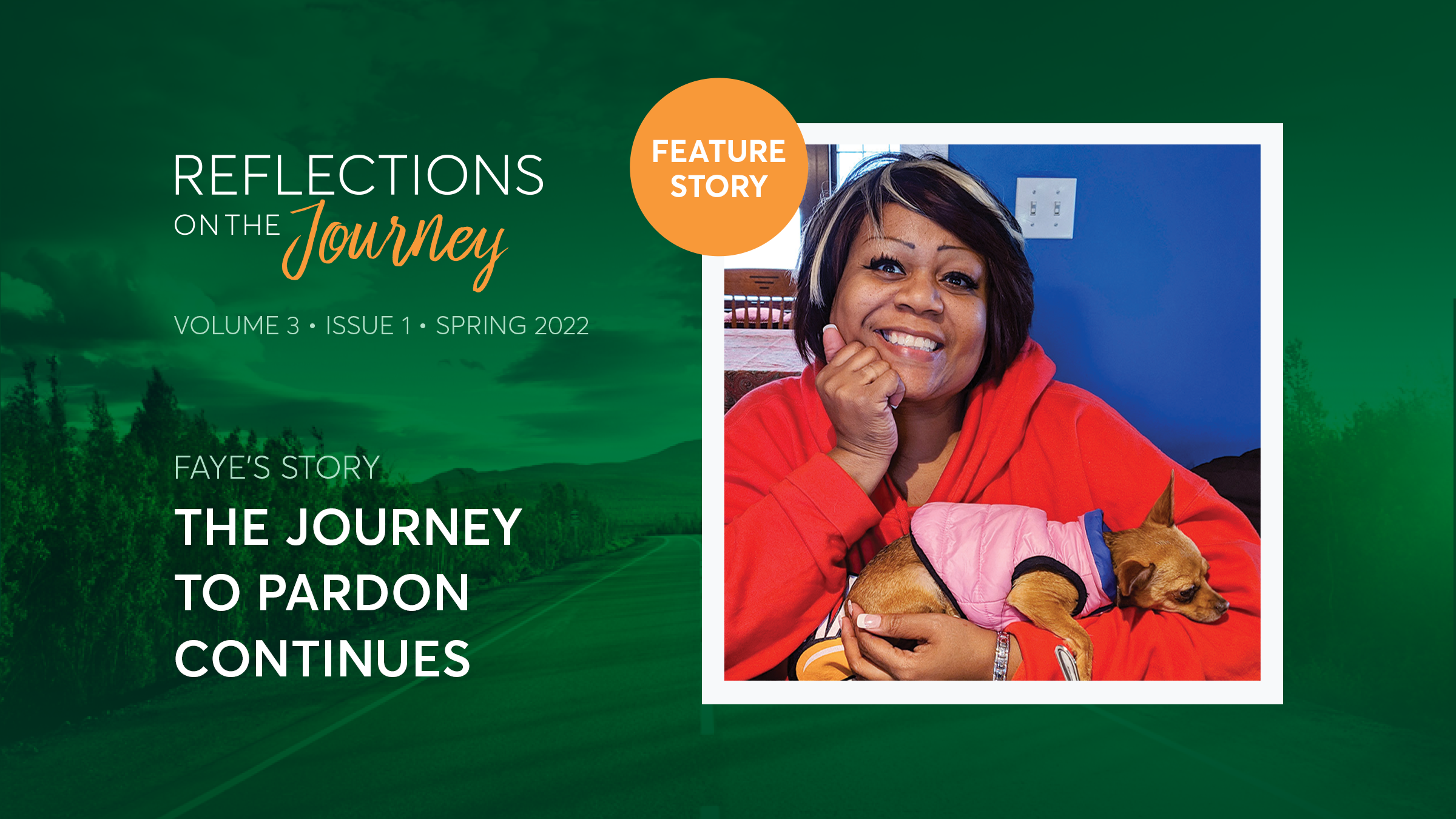 Spring 2022 • Reflections on the Journey • Faye's Story: The Journey to Pardon Continues